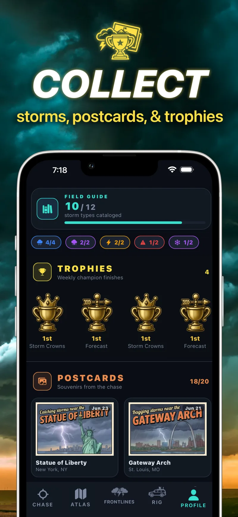 Collect storms, postcards, and trophies